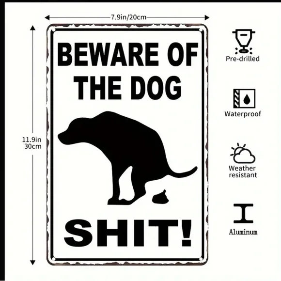 NWT METAL SIGN BEWARE OF THE DOG SH!T PERFECT FOR EVERY DOG OWNER’S YARD - Picture 2 of 5